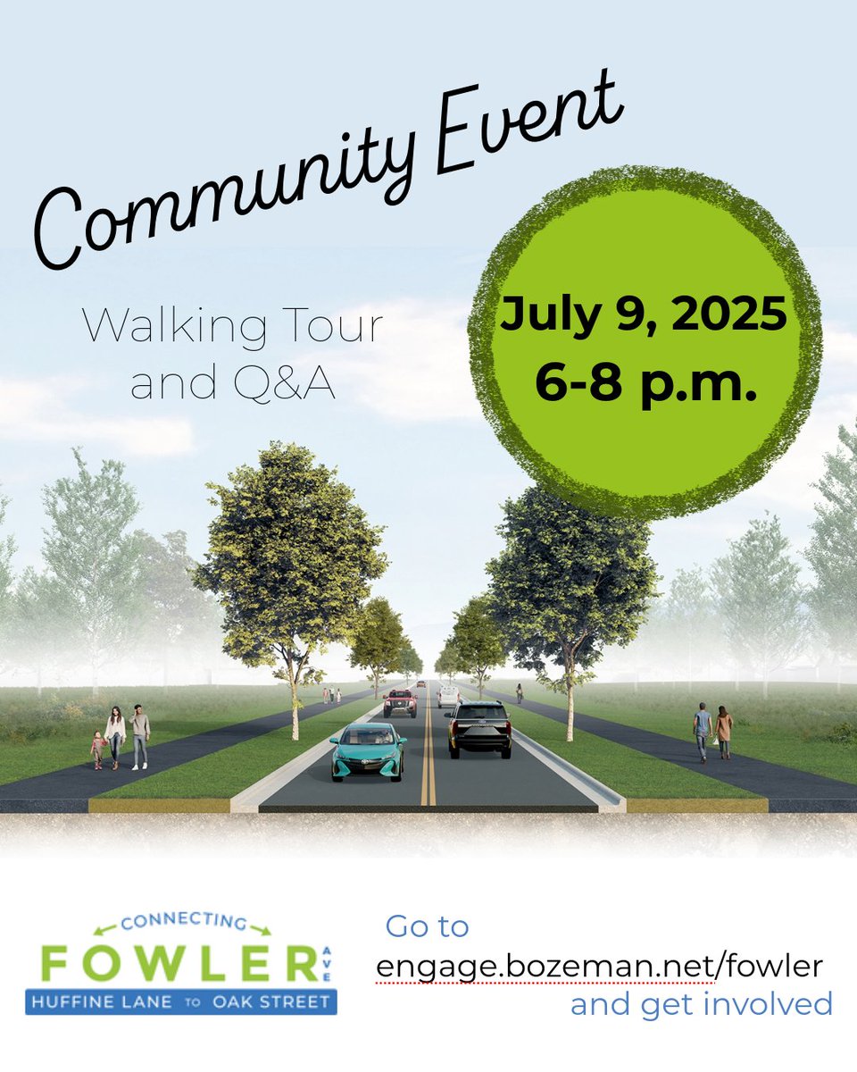 The 60% design plans for the  Fowler Avenue Connection Project are complete. Join us July 9, 6-8pm for a Q&amp;A and Walking Tour at the south leg of the Oak &amp; Davis roundabout (walking tour at 6:30pm). Explore the project design at engage.bozeman.net/fowler.