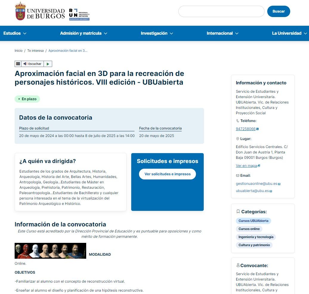 @ArqueoUBU (@arqueoubu) on Twitter photo Curso "online" buff.ly/2YmCzGx
Aproximación facial 3D para la recreación de personajes histórico
<a href="/AmericanAnthro/">American Anthropological Association</a> <a href="/mna_inah/">mna inah</a> <a href="/INAHmx/">INAH</a> <a href="/arqueoespirito/">Arqueo & Espírito</a> @AntroBiologica <a href="/ALAntropologia/">Asociación Latinoamericana de Antropología</a> <a href="/El_Icanh/">Instituto Colombiano de Antropología e Historia</a> <a href="/MuseoMAX/">Museo de Antropología de Xalapa</a> <a href="/AabaArgentina/">Asociación Antropología Biológica Argentina y RAAB</a> <a href="/AIBR_/">AIBR. Asociación Iberoamericana de Antropología</a> <a href="/AntropologiaUAB/">Antropologia UAB</a> <a href="/AntropologiaUba/">Departamento Antropología - FILO:UBA</a> <a href="/CuadernosdeA/">Cuadernos de Antropologia</a> Curso "online" buff.ly/2YmCzGx
Aproximación facial 3D para la recreación de personajes histórico
<a href="/AmericanAnthro/">American Anthropological Association</a> <a href="/mna_inah/">mna inah</a> <a href="/INAHmx/">INAH</a> <a href="/arqueoespirito/">Arqueo & Espírito</a> @AntroBiologica <a href="/ALAntropologia/">Asociación Latinoamericana de Antropología</a> <a href="/El_Icanh/">Instituto Colombiano de Antropología e Historia</a> <a href="/MuseoMAX/">Museo de Antropología de Xalapa</a> <a href="/AabaArgentina/">Asociación Antropología Biológica Argentina y RAAB</a> <a href="/AIBR_/">AIBR. Asociación Iberoamericana de Antropología</a> <a href="/AntropologiaUAB/">Antropologia UAB</a> <a href="/AntropologiaUba/">Departamento Antropología - FILO:UBA</a> <a href="/CuadernosdeA/">Cuadernos de Antropologia</a>