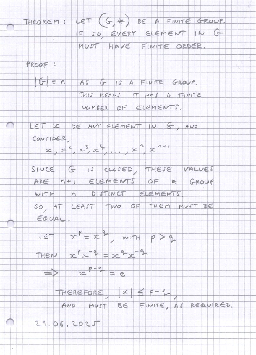mathsproofs's tweet image. Let (G, *) be a finite group. Prove that every element in G must have finite order.

*With extra workings for comprehension of the proof.

#furtherpuremaths #grouptheory #modulararithmetic