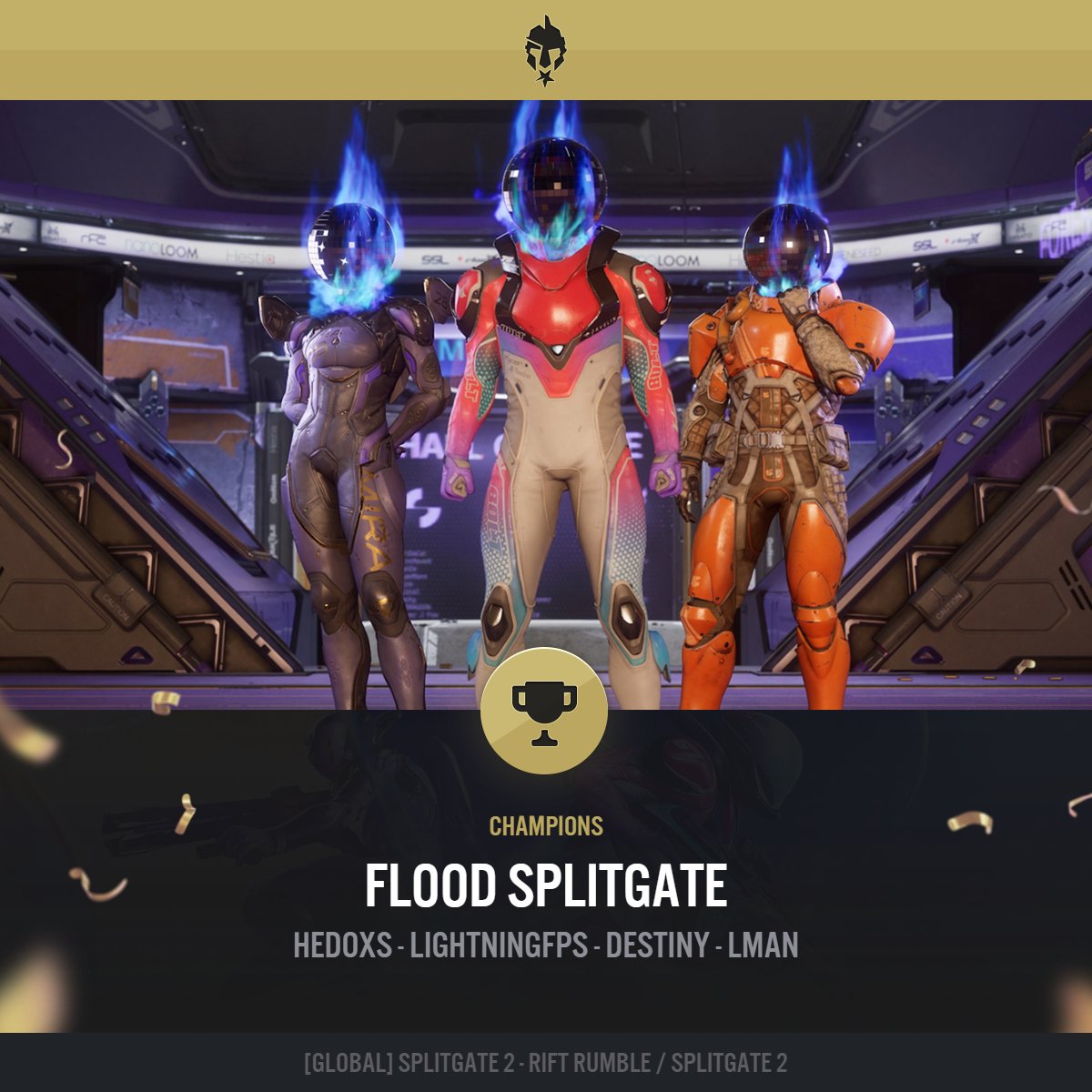 EGL (Esports Gaming League) (@egl) on Twitter photo Congratulations to team <a href="/floodsplitgate/">flood.</a> for winning the <a href="/Splitgate/">Splitgate 2 - Beta</a> Rift Rumble! 🏆
🥇@SGHedoxs
🥇<a href="/lightning_yt01/">LightningFPS</a>
🥇<a href="/Destinynerd64/">Destiny¿</a>
🥇<a href="/Lman_GR/">LmanGR</a>
Thank you to everyone that participated, we have many more Splitgate tournaments coming up!
🎮 egl.tv/game/splitgate… Congratulations to team <a href="/floodsplitgate/">flood.</a> for winning the <a href="/Splitgate/">Splitgate 2 - Beta</a> Rift Rumble! 🏆
🥇@SGHedoxs
🥇<a href="/lightning_yt01/">LightningFPS</a>
🥇<a href="/Destinynerd64/">Destiny¿</a>
🥇<a href="/Lman_GR/">LmanGR</a>
Thank you to everyone that participated, we have many more Splitgate tournaments coming up!
🎮 egl.tv/game/splitgate…
