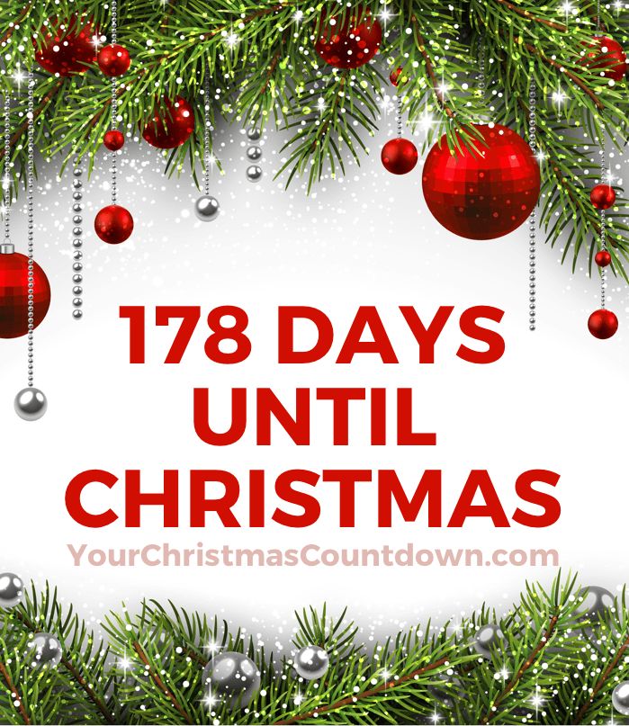 178 MORE DAYS BEFORE  #CHRISTMAS!
 👉 YourChristmasCountdown.com 🎄🎅