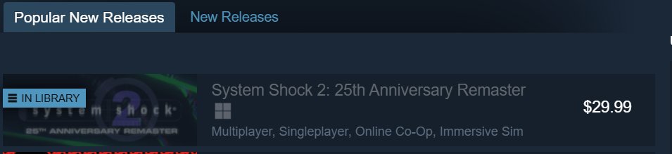 LarryNightDive's tweet image. We are popular! I love seeing System Shock 2 25th Anniversary on the top of the charts!