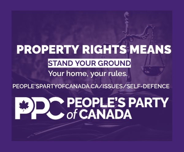 NewGenPPCWest's tweet image. The PPC knows self defence is a human right.
Your home, your rules.
Canada needs Castle Doctrine laws now!