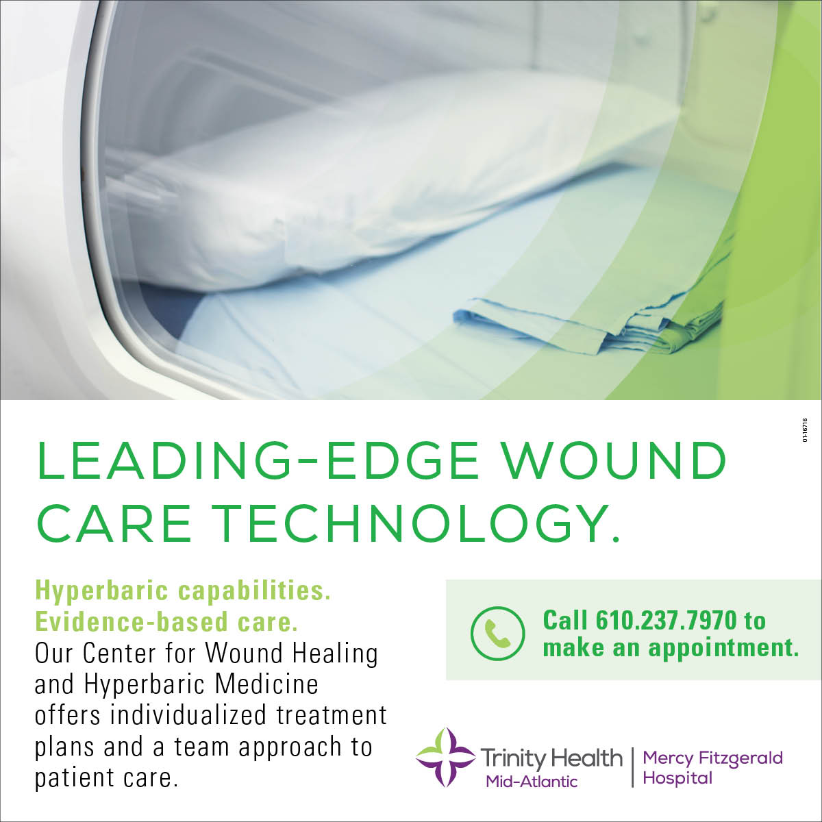 Leading-edge wound care technology. Hyperbaric capabilities. Evidence-based care.

The Center for Wound Healing and Hyperbaric Medicine at Mercy Fitzgerald offers individualized treatment plans and a team approach to patient care.

Call 610.237.7970 to make an appointment.