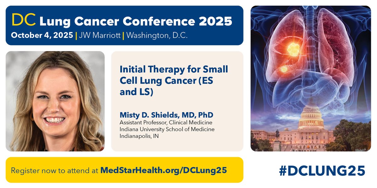 Be sure to attend #DCLung25 - Saturday, October 4th in Washington DC: a one-day <a href="/IASLC/">IASLC</a> endorsed lung cancer conference with experts like Dr. Misty Shields <a href="/drshieldsmd/">Misty Dawn Shields</a>, who will discuss first line treatment for SCLC - and maintenance! Register today!

medstarhealth.org/dclung25