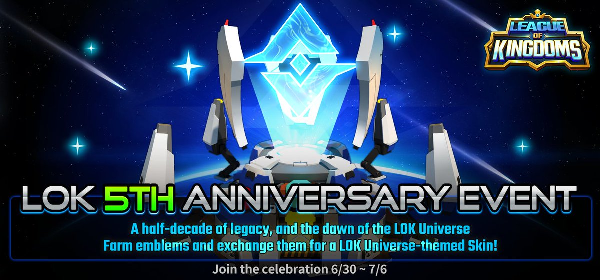 LOK 5th Anniversary Event
June 30 – July 6

Thank you for 5 years of passion, and unwavering support.

Collect emblems, unlock a limited-edition Anniversary Skin, and witness a cosmic transformation.

+ Join us for a roundtable on July 3rd for the latest updates.