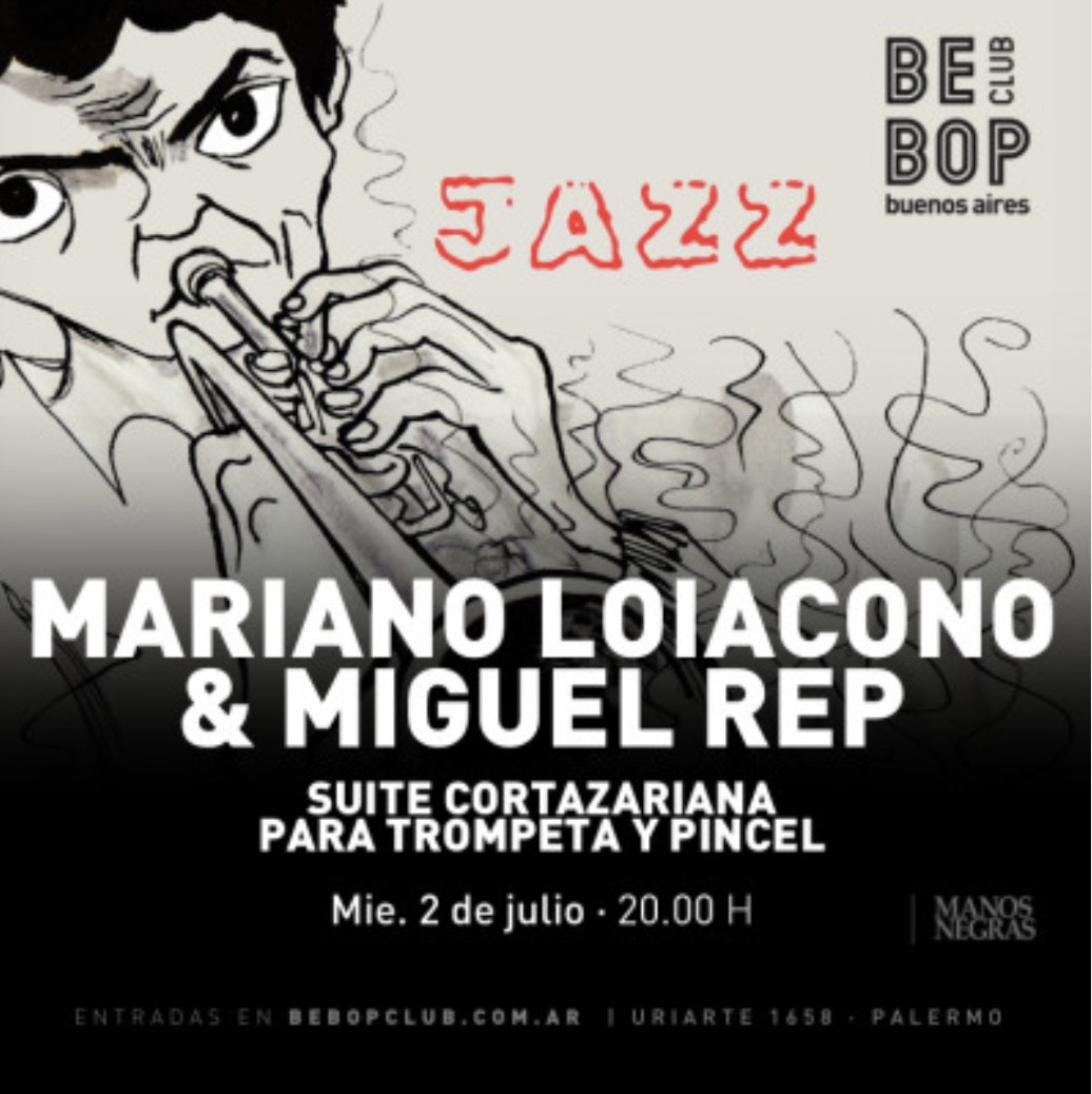 Mariano L. (@lmarianotrumpet) on Twitter photo ATENCIÓN!!!!
Volvemos a <a href="/bebopclub/">Bebop Club</a> con el genio Rep! Música, dibujo, Cortázar, Rayuela, Charlie Parker, Louis Armstrong, París, Buenos Aires y más.
Miércoles 2 de julio a las 20 hs.
Tickets en: passline.com/eventos-plano/…
Los esperamos!
#Jazz #BuenosAires #dibujo ATENCIÓN!!!!
Volvemos a <a href="/bebopclub/">Bebop Club</a> con el genio Rep! Música, dibujo, Cortázar, Rayuela, Charlie Parker, Louis Armstrong, París, Buenos Aires y más.
Miércoles 2 de julio a las 20 hs.
Tickets en: passline.com/eventos-plano/…
Los esperamos!
#Jazz #BuenosAires #dibujo