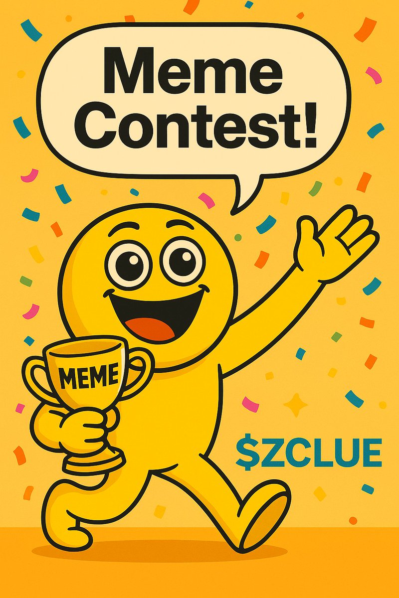 Zclue Coin (@zclue_coin) on Twitter photo π MEME CONTEST ALERT! π
Think youβve got meme skills? Letβs put them to the test!
Prize tag $70 π
π
> $30
π₯ > $25
π₯ > $15
How to Enter:
1οΈβ£ Create a fun and creative meme about $ZCLUE
2οΈβ£ Post it here as a reply using the hashtag #ZCLUE
3οΈβ£ Share your meme in our Telegram π MEME CONTEST ALERT! π
Think youβve got meme skills? Letβs put them to the test!
Prize tag $70 π
π
> $30
π₯ > $25
π₯ > $15
How to Enter:
1οΈβ£ Create a fun and creative meme about $ZCLUE
2οΈβ£ Post it here as a reply using the hashtag #ZCLUE
3οΈβ£ Share your meme in our Telegram