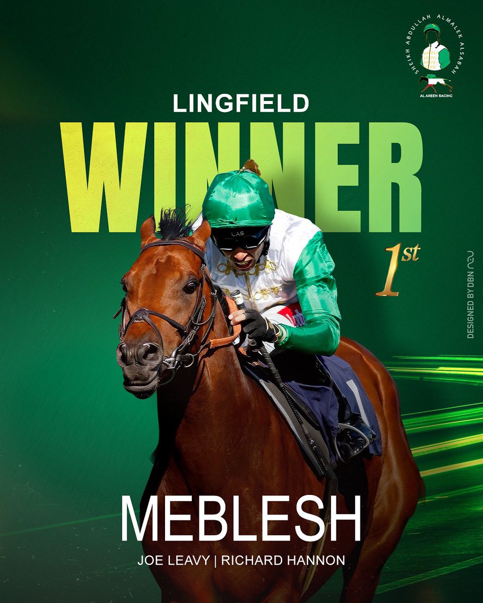 مبلش🐎
يُحقق المركز الأول في #لينغفيلد 🇬🇧 – لمسافة 1800م
🎯الخيّال: جو ليفي
🎯 المدرب: ريتشارد هانون

حين يُذكر الفوز… يُذكر العرين.

MEBLESH
takes 1st place at #Lingfield 🇬🇧 – 1800m
🎯 Jockey: Joe Leavy
🎯 Trainer: Richard Hannon

#مبلش #العرين_ريسنق #Alareen_racing #Lingfield