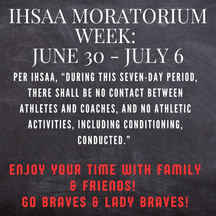 IHSAA moratorium week reminder.