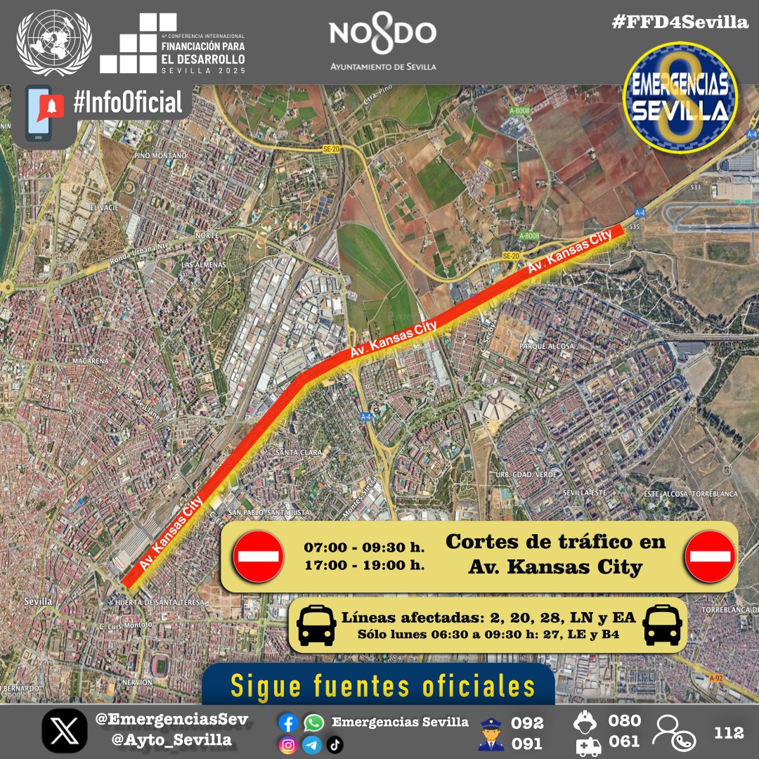 EmergenciasSev's tweet image. #InfoOficial #FFD4Sevilla #FFD4 
30 Jun - 3 Jul. Cortes de tráfico en Av. Kansas City y sus cruces, dentro del dispositivo de seguridad de la 4ª Conferencia Internacional Financiación para el Desarrollo.@ONU_es
Horario: 7:00 h a 9:30 h y de 17:00 h a 19:00 h. 

Líneas…