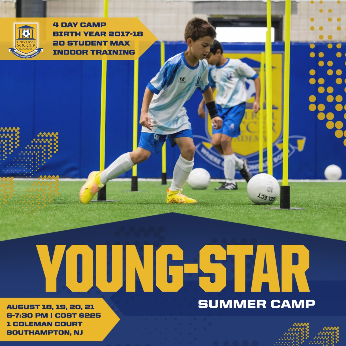 Join us for Young-Star Summer Camp Aug 18-21! 🥅⚽ Sign up: ow.ly/8ciW50VNePK @univsocceracademy #summercamps #njsoccer