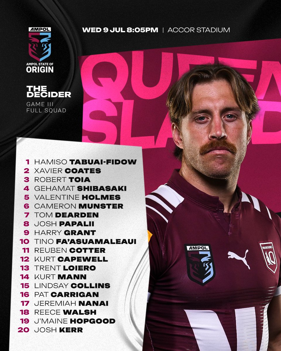 IT'S OFFICIAL: The Queensland Maroons squad for #Origin III - The Decider ☄️