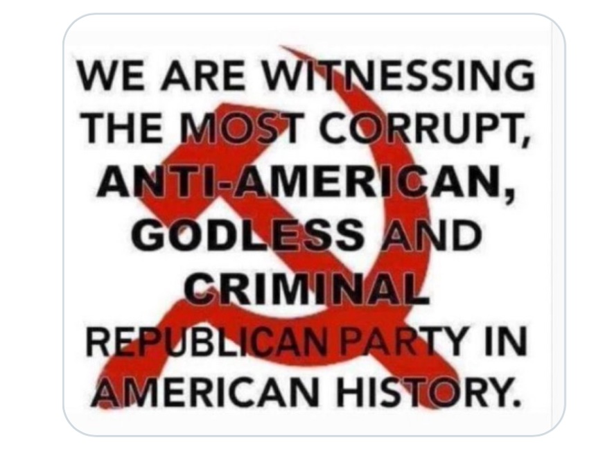The Repub Maggot Party must be ended &amp; defeated. With them &amp; through them America will &amp; is NO more. Destruction &amp; Destroying all that has had America strong &amp; rights for all &amp; generations to come are being taken all for pure evilness due to worshipping the Satan prodigy Trump.