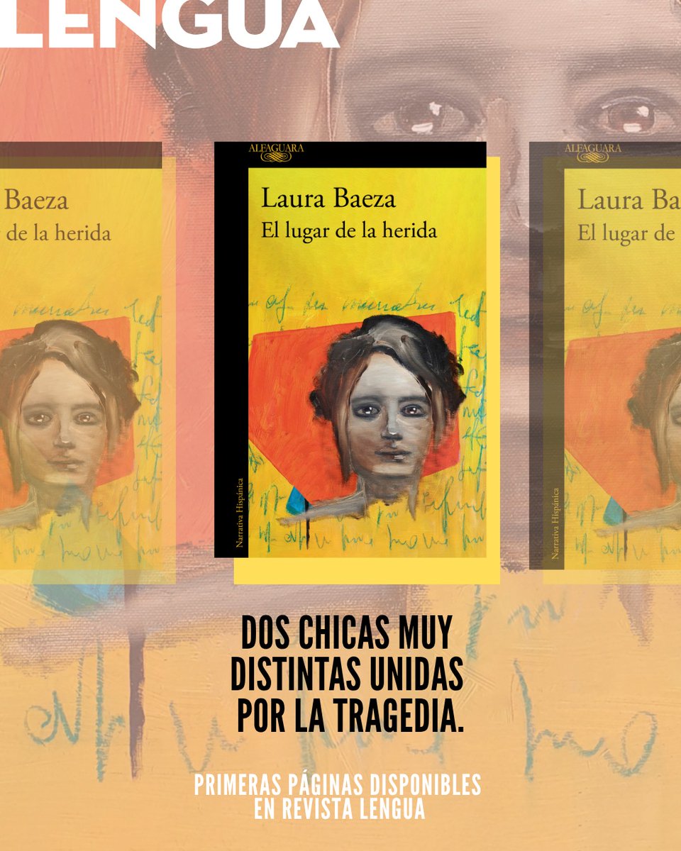 Alfaguara Editorial (@alfaguaramex) on Twitter photo Una novela entrañable y brutal que añade nuevas notas a las discusiones sobre la violencia, el deseo, la amistad, la ternura y la libertad humana. 📖 <a href="/revistalengua/">Revista LENGUA</a> comparte las primeras páginas de EL LUGAR DE LA HERIDA, de <a href="/laurahbaeza/">Laura Baeza</a>.
Lee aquí 👉: bit.ly/44F6pIk Una novela entrañable y brutal que añade nuevas notas a las discusiones sobre la violencia, el deseo, la amistad, la ternura y la libertad humana. 📖 <a href="/revistalengua/">Revista LENGUA</a> comparte las primeras páginas de EL LUGAR DE LA HERIDA, de <a href="/laurahbaeza/">Laura Baeza</a>.
Lee aquí 👉: bit.ly/44F6pIk