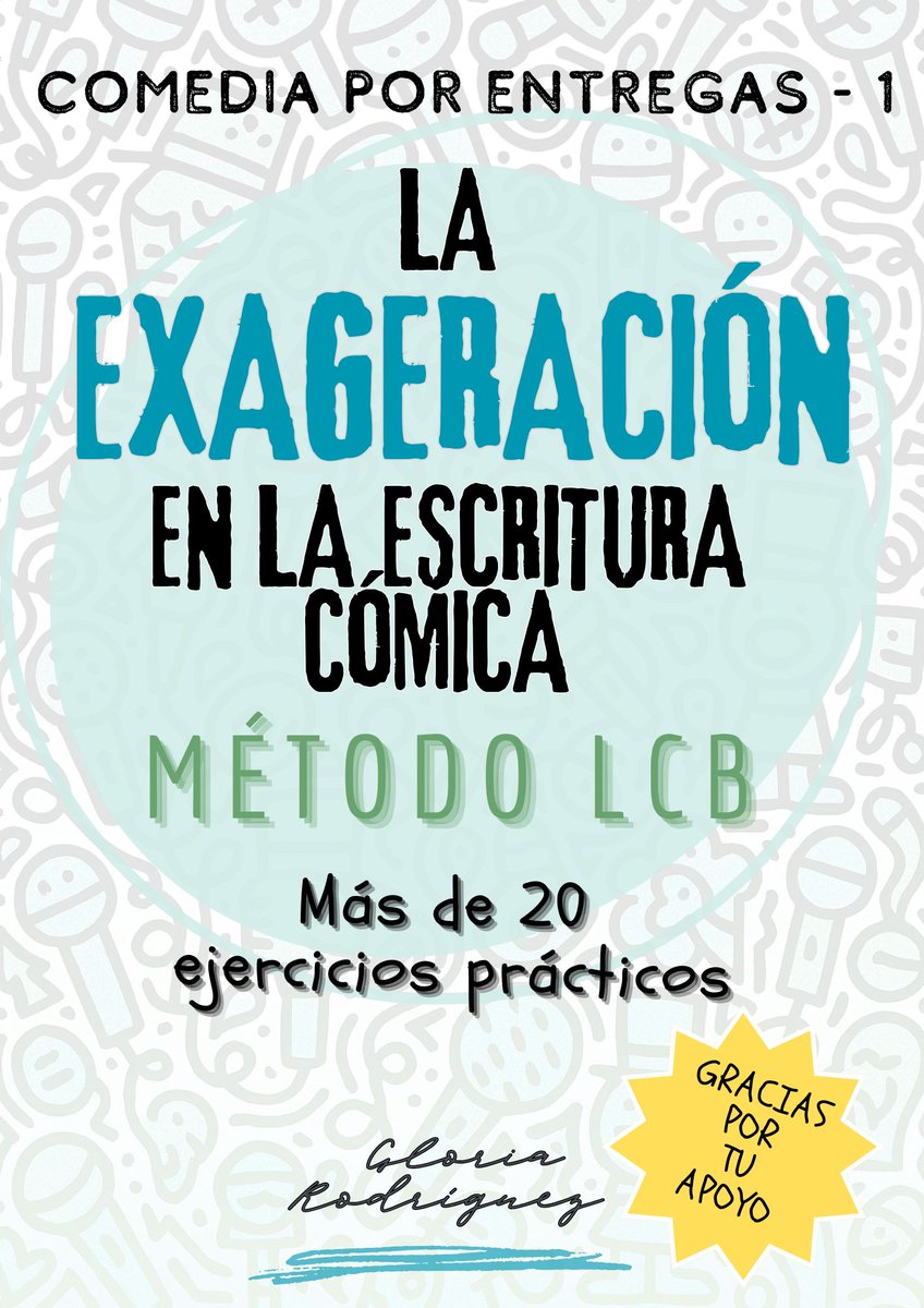 Mi nuevo proyecto: comedia por entregas, ya está disponible. 
Primer fasciculo es sobre la exageración. 
60 páginas, más de 20 ejercicios, ejemplos claros.
Lo compras, aprendes y me ayudas a seguir viviendo de lo que amo.