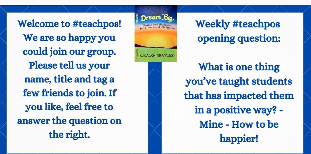 Welcome yo #teachpos - please tell us your name - title and tag a few friends to join. Tonight picking one thing we have taught. Mine is how to be happier!!  Feel free to add yours! The question is below.
