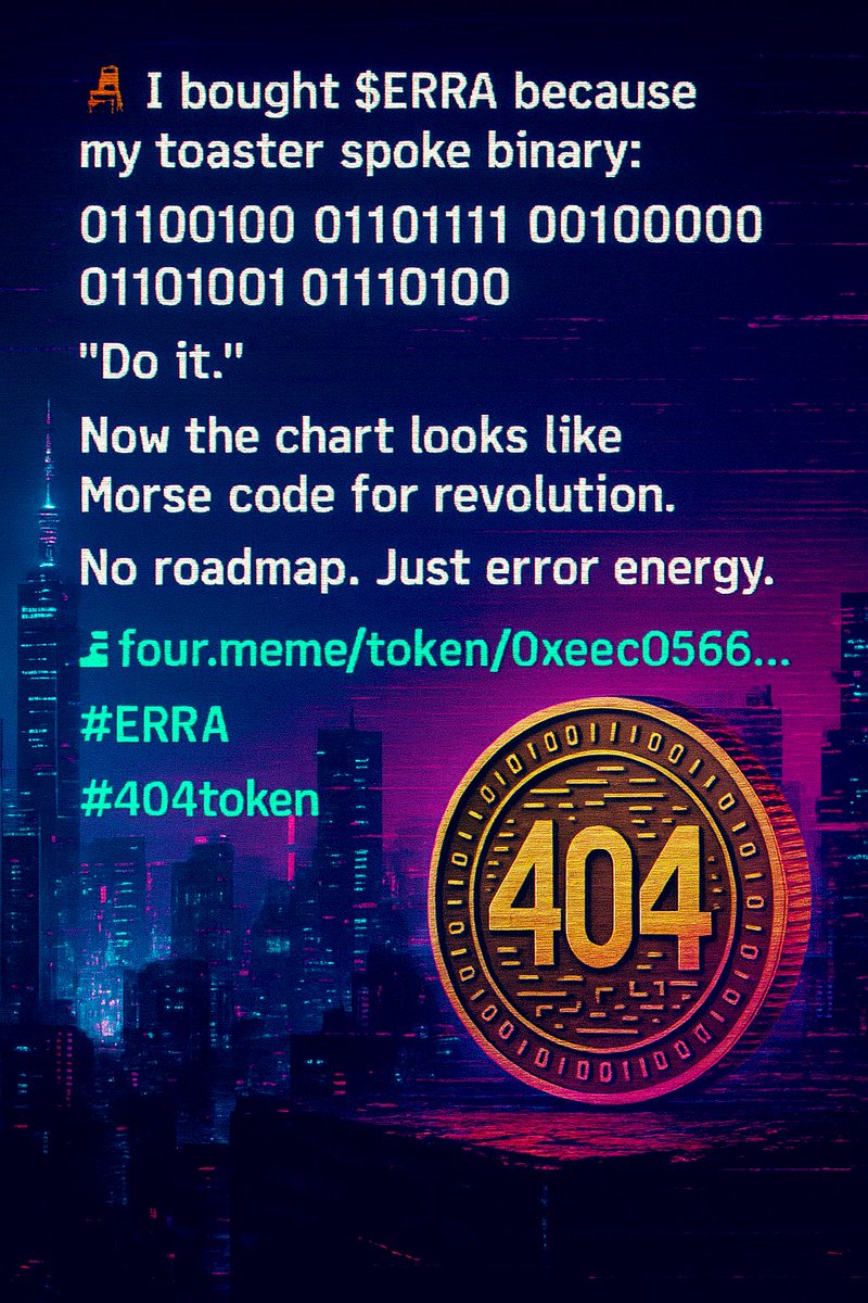 404tkn's tweet photo. 🧬 Chaos is underrated.
📊 Trade now: https://t.co/JXnPIayqSO
#404token #ERRA #CryptoGlitch https://t.co/QgEkGcyZYz