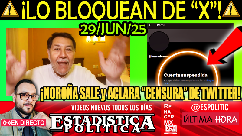 ESPOLITIC's tweet photo. ¡ L O    B L O Q U E A N     D E    " X " ! Noroña sale y aclara "CENSURA " de Twitter !

https://t.co/SV5jQnBAFN

#NOROÑA #LillyTellez #LaLocaDelSenado #MarkoCortes #ALITO #SENADO #NOTICIA #UltimaHora #ClaudiaSheinbaum #AMLO https://t.co/NcdlDjSWUm