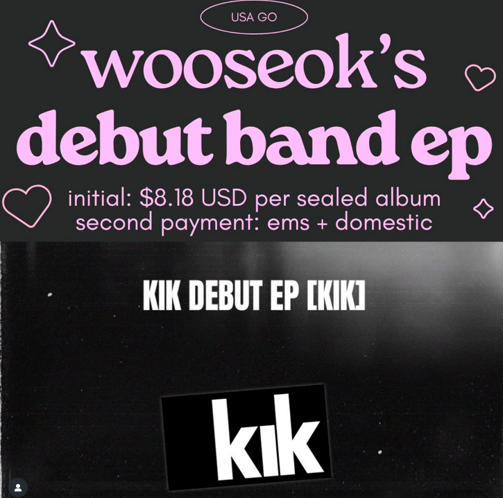9x9gos's tweet photo. IK DEBUT EP [KIK] (Wooseok's Band)

TWO PAYMENTS
⭐$8.18 USD/album
*updated to reflect k4u discounts 
⭐EMS + domestic

*can be cancelled &amp; refunded if it is found to be cheaper to order on your own :)

All albums will stay SEALED

Deadline: July 9
Form: Linked below https://t.co/v7yyS6RtrO