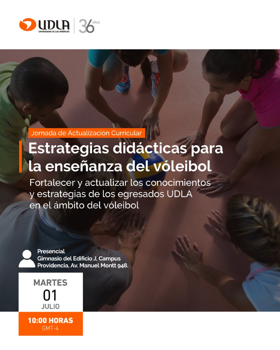 Egresados UDLA, los invitamos a la Jornada de Actualización Curricular “Estrategias didácticas para la enseñanza del vóleibol”, el 1 de julio de 10:00 a 13:00 horas en el Gimnasio Edificio J, Campus Providencia, Manuel Montt 948.
