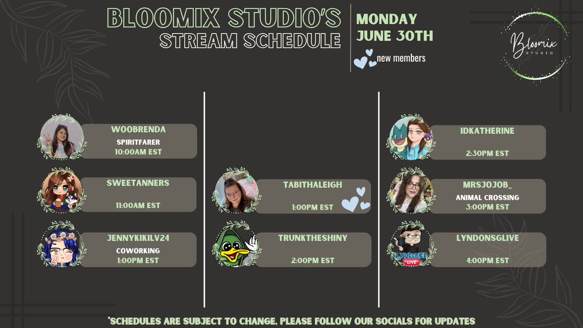 Check out our lineup of streamers going LIVE ~*• June 30th (part 1) •*~ on their channels! 🌿