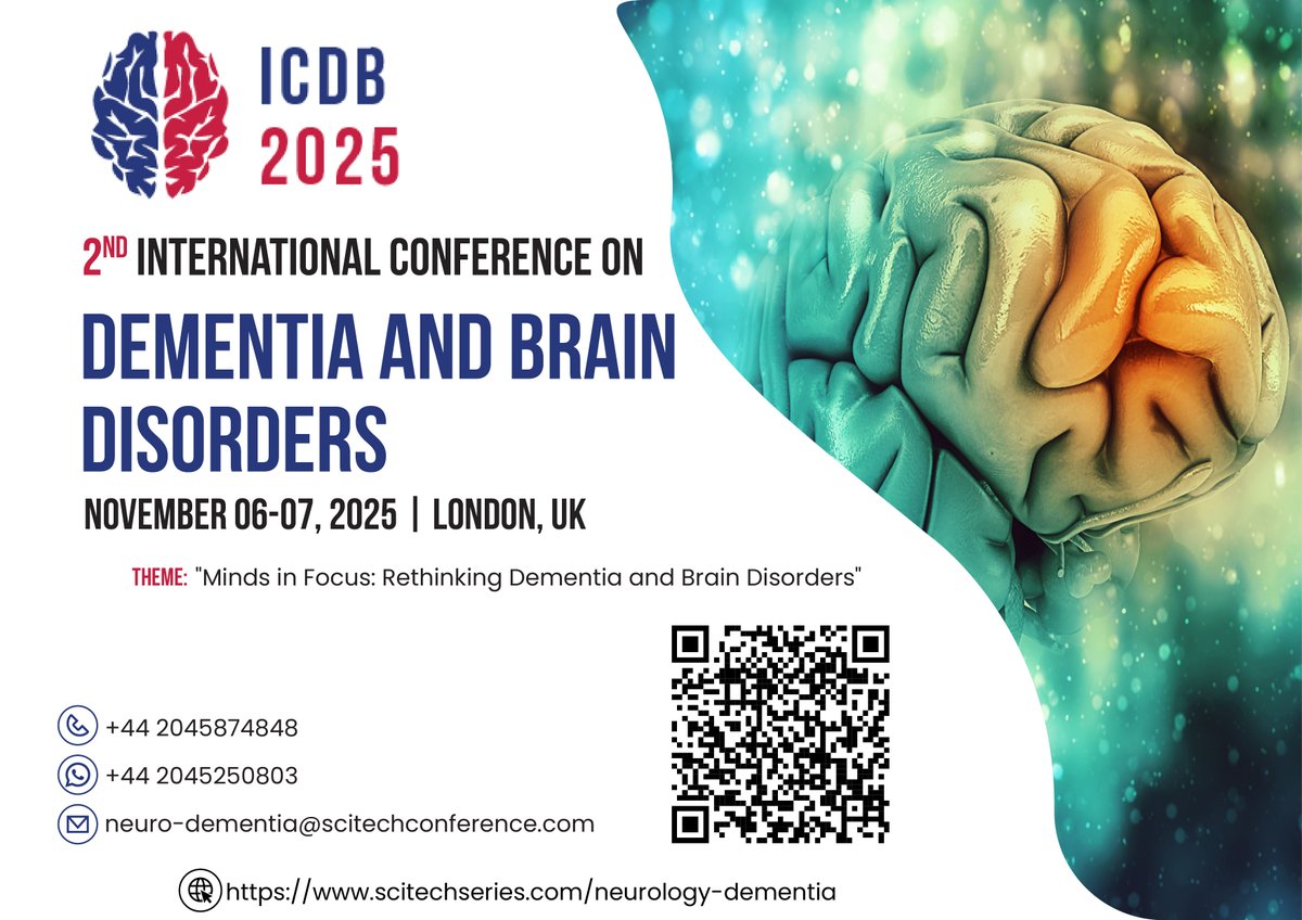 KWarren7674's tweet photo. 🧠 Join global experts at the 2nd International Conference on Dementia and Brain Disorders!
📅 Nov 06–07, 2025
📍 London, UK | 💻 Hybrid Event
Let's advance brain health together.
🔗 https://t.co/FJb3n8nwhb @ScitechSeries https://t.co/fCe8ynTTdu