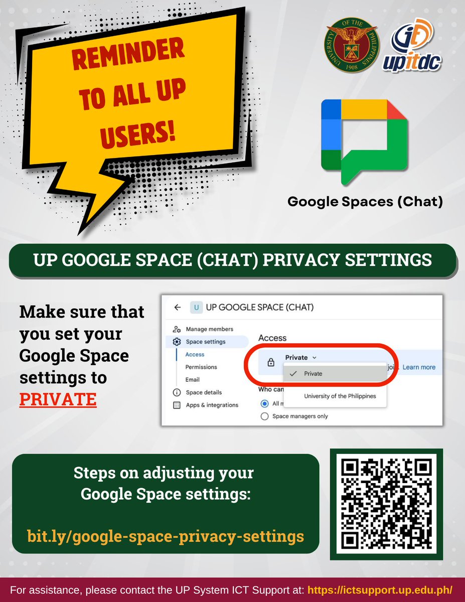 REMINDER on UP Google Space Privacy Settings. 

Google Spaces should be set to “Private” to ensure that it is restricted only to those who you invite or add. Steps: itdc.up.edu.ph/faqs/privacy-s…

For concerns, please file a request at the UP System ICT Support: ictsupport.up.edu.ph