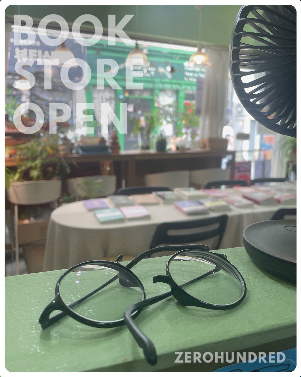 ○ ZEROHUNDRED 百
2025년 6월 29일 일요일 서점 소식
-
○ ZEROHUNDRED 百
서울시 마포구 희우정로10길 33 1층 
#망원동 #독립출판 #망원동네책방 #제로헌드레드 #zerohundred #서점열었습니다

👇🏻매장에서 안경 반토막 낸 썰👇🏻
instagram.com/p/DLeOr7apc6O/…