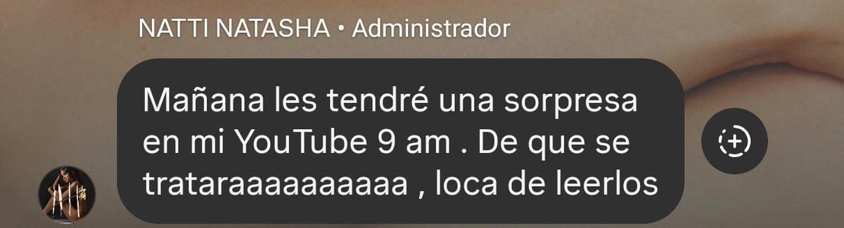 teamnattimex's tweet photo. Natti Natasha mediante su canal de difusión en Instagram nos menciona que habrá una sorpresa en día de mañana a las 9:00 AM https://t.co/Hu6ZwDRXu1