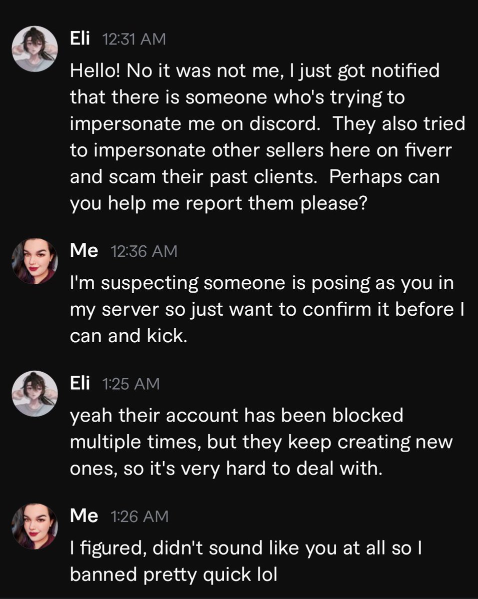 Never seen this before. According to my rigger, this scammer has been going around Fiverr and socials to copy their profiles and make discord accounts, then join the servers of their clients. That's crazy?? 

I was sus of them pretty quick but beware!