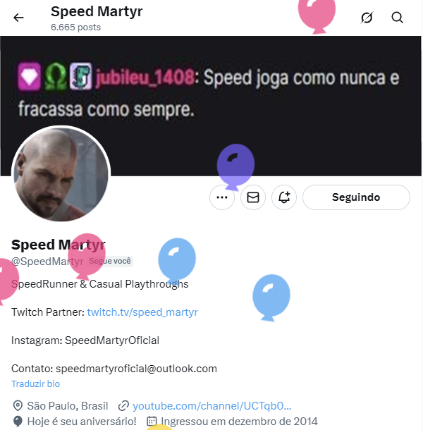 Chora_BR's tweet photo. E subiram os balões no perfil do @SpeedMartyr !
Parabéns! 🎂 https://t.co/blxE1NOOi3