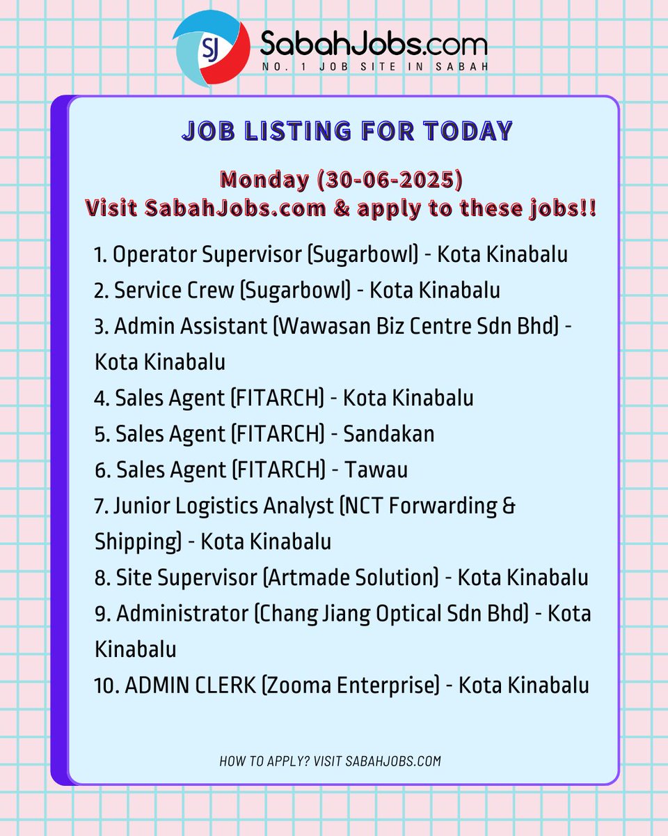 Monday (30-06-2025) Latest Jobs in Sabah Today

APPLY ALL LATEST JOBS AT SabahJobs.com
