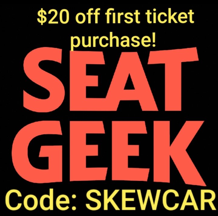 Skewcar's tweet image. Get $20 off of your first ticket purchase at SeatGeek! Use code "SKEWCAR" at checkout!
SeatGeek offers the BEST DEALS on all tickets from NFL, NASCAR, F1, NHL, NBA, IndyCar, MLB, WWE, AEW, MLS, UFC, IMSA, concerts and all other types of events!!
seatgeek.com
