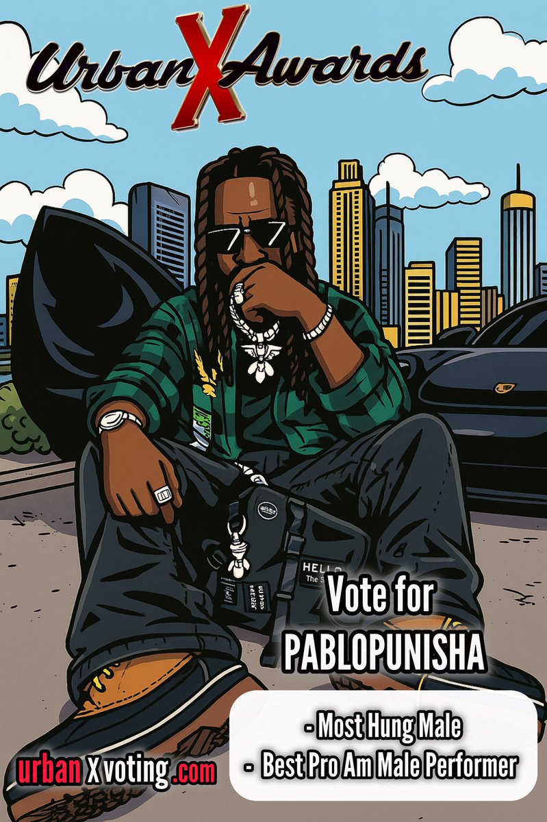 Vote “Pablo Punisha” In both Categories!

Click here to vote 👉🏾 https://t.co/OevdDKx3OH
-Most Hung Performer 🔥 
-Best Pro Am Male Performer 🔥 
{Hit Submit when finished} https://t.co/OvPTyxj45s