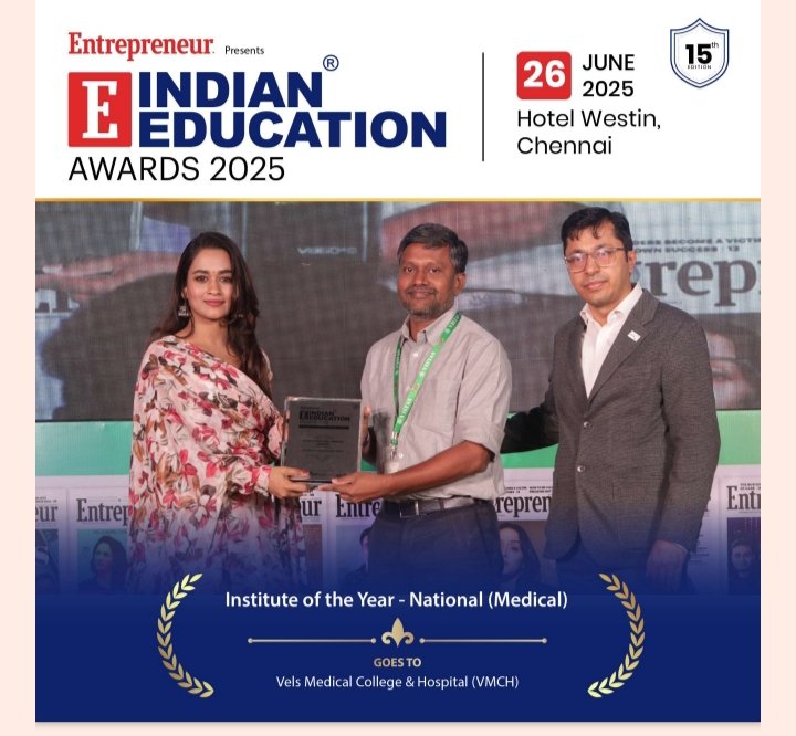 VMCH_official's tweet photo. Vels Medical College &amp; Hospital (VMCH) has been honored as Institute of the Year – National (Medical) at the Indian Education Awards 2025, recognizing excellence and innovation in shaping the future of education in India. https://t.co/At9bkF6u8b