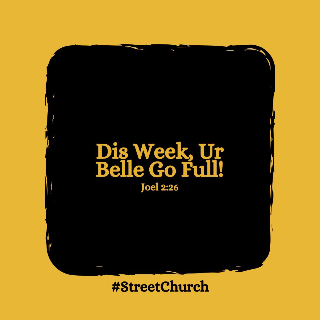 streetchurchh's tweet photo. Food go too yapa for ur table this week bcos naa God dey prepare ur table. You go get more than enough for urself and even share with others. 

You shall not lack any longer In Jesus name. Amen 🙏 https://t.co/fYoC7la3NM