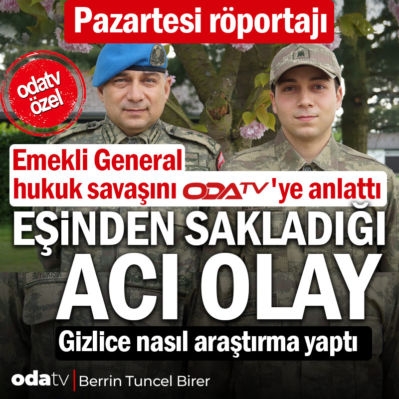 odatv's tweet photo. "Türkiye onu, oğlunun ölümünü “kalp krizi” ve “intihar” değil, bir cinayet olduğunu kanıtlamak için 7 yıl boyunca mücadele eden bir baba olarak tanıdı. Emekli Tümgeneral Ethem Büyükışık, evladına adalet arayışında en zorlu savaşını verdi."

✍🏻Berrin Tuncel Birer