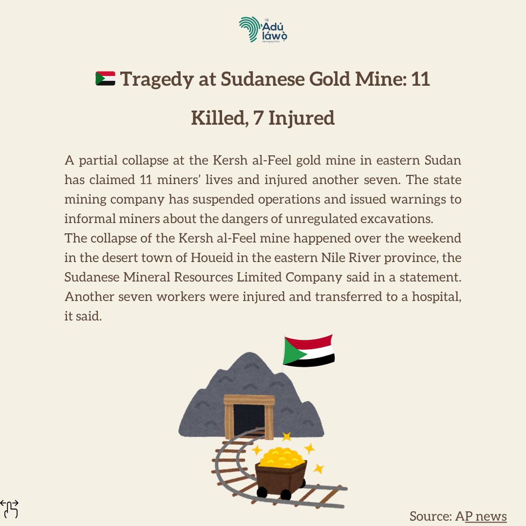 ⛏️ BREAKING: Gold mine collapse in eastern Sudan kills 11, injures 7. 

Officials suspend operations and warn informal miners. 

#Sudan #GoldMining #MineSafety #BreakingNews #TheAdulawo #AfricanNews
