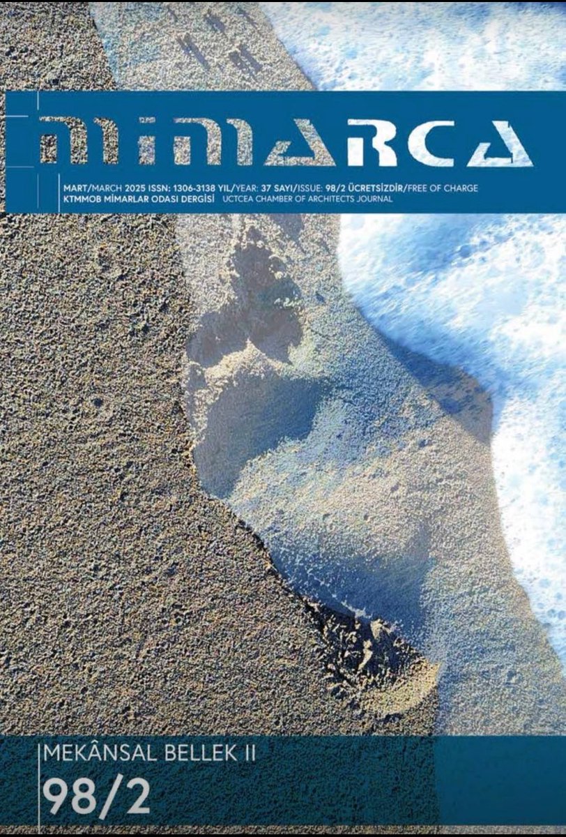 Mimarca’nın 98. Sayısı Mekânsal Bellek temasıyla iki volume olarak yayınlandı. Nafia Akdeniz’in editörlüğünde hazırlanan bu kapsamlı sayıya ben de  -Anlamsal ve Metaforik Bir Labirent Olarak ‘Mekân’- metni ile katkı koydum.

mimarlarodasi.org/Content/images…
