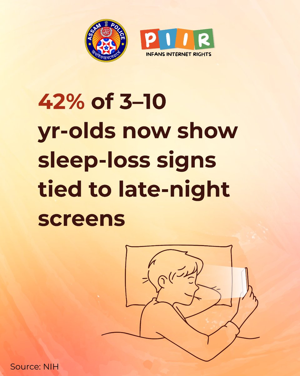 PIIRPolicy's tweet photo. Screens shouldn’t steal your child’s sleep!

42% of children aged 3–10 are facing sleep-loss due to late-night gadget use. 

Let's step in early, replace screens with stories and reclaim restful nights.

@assampolice https://t.co/ISzFATxwCL