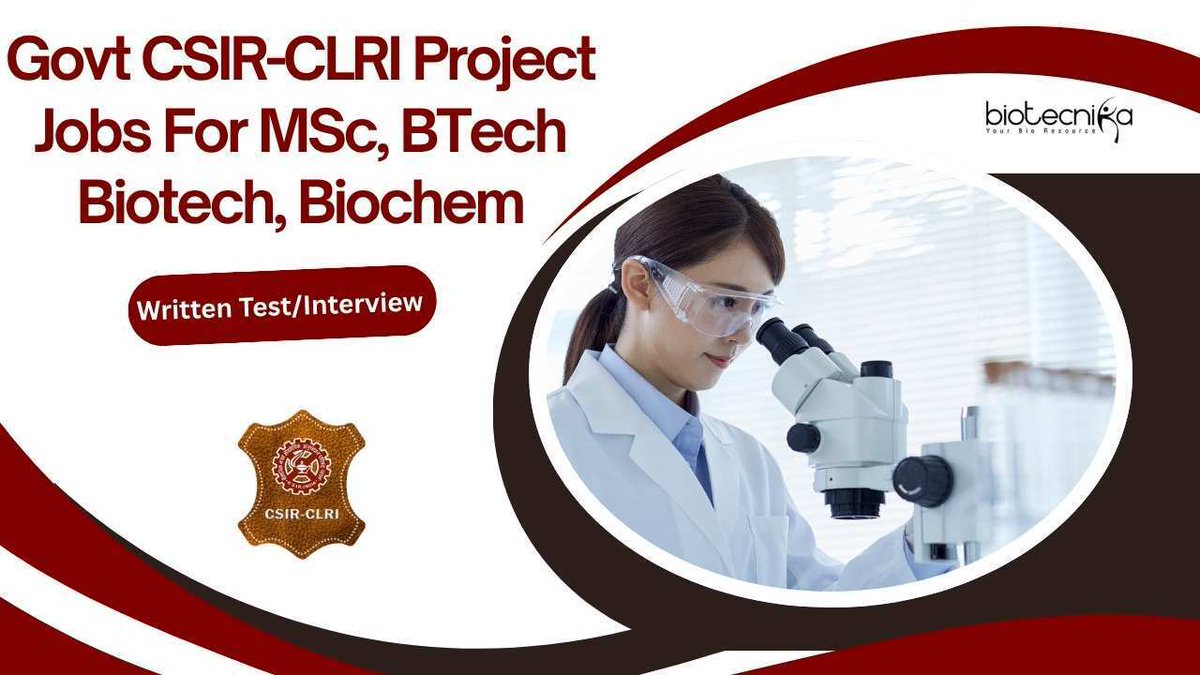 biotecnika's tweet image. 🚨 CLRI Biotech Jobs – Walk-in Test &amp;amp; Interview!
For M.Sc/B.Tech/M.Pharm… holders in Biotech &amp;amp; Biochem!

🗓️ Test: July 10 | Interview: July 11
📍 Govt project role

🔗 Apply now: btnk.org/clri-biotech-p…

🔔 Free alerts: biotecnika.org/subscribe

#BiotechJobs #CLRI #WalkIn