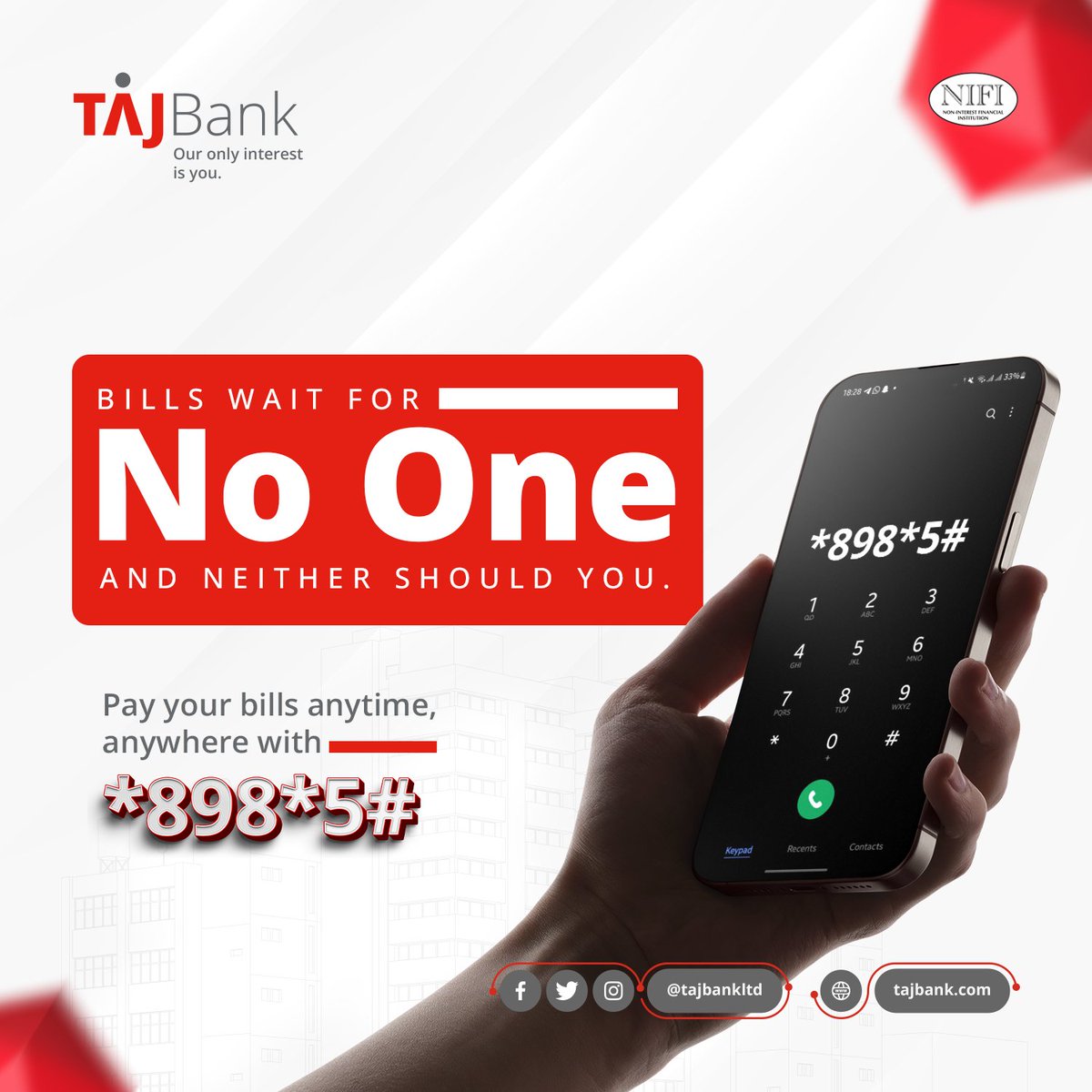 Stay in control, anytime, anywhere with TAJBank.

Dial *898*5# today.