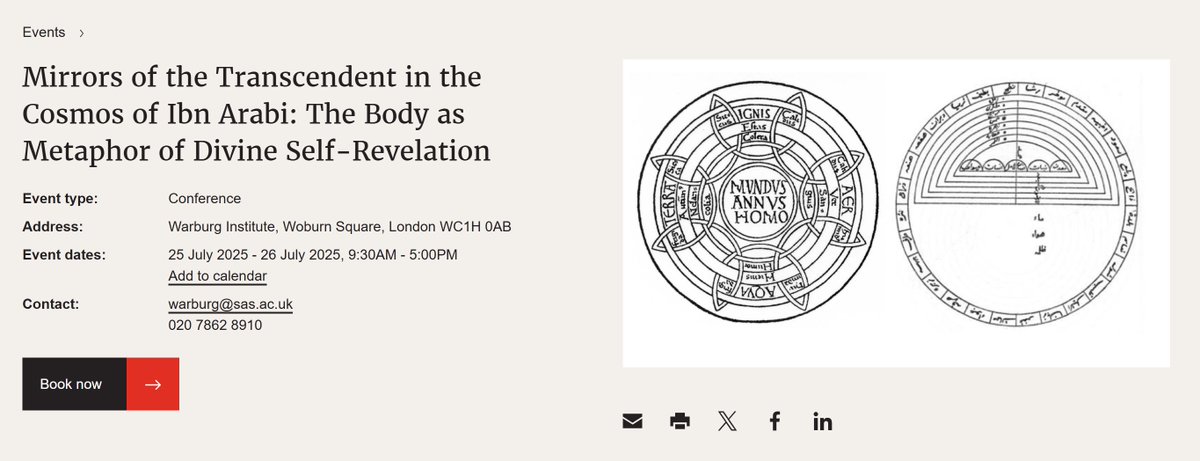***Conferences***
The Muhyiddin Ibn ʿArabi Society and the Warburg Institute will host a symposium on “Mirrors of the Transcendent in the Cosmos of Ibn Arabi: The Body as Metaphor of Divine-Self Relation" on 25-26 July. More at: warburg.sas.ac.uk/events/cosmos-…