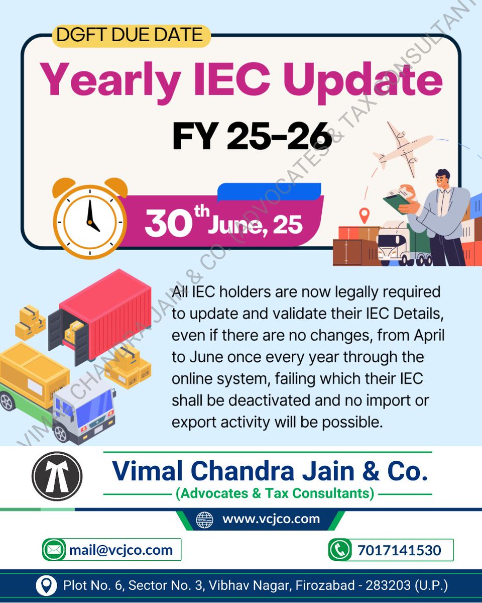 vcj_co's tweet image. Yearly IEC Update Due Date Today!
#IECUpdate #ImportExportCode #DGFTIndia #AnnualIECUpdate #IECModification #IEC2025 #ExportIndia #ImportExportBusiness #IECRegistration #import #export #vcjco #firozabad #agra #shikohabad #itr #tax #taxation #gstin #incometax #law #legal #lawfirm