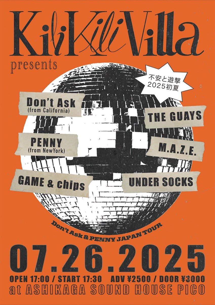 KiliKiliVilla's tweet photo. GAME &amp; chips、Don't Ask、
、PENNY日本ツアーの足利編担当致します！是非とも宜しくお願い致します！

7/26（土）足利SOUND HOUSE PICO

出演
GAME &amp; chips
Don't Ask（from CA,U.S）
PENNY（from NY,U.S）
THE GUAYS
M.A.Z.E.
UNDER SOCKS

open 17時
start 17時半
前売り　¥2500
当日　¥3000 https://t.co/zK8wQZtiTU