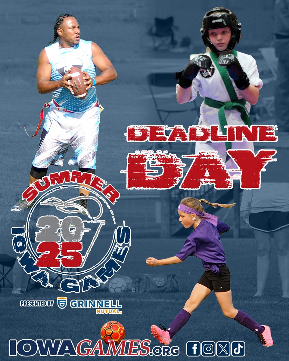 ⏰ Deadline Alert!
Today is the last day to register for these Summer Iowa Games sports:
🏈Flag Football
⚽Youth Soccer
🥋Martial Arts
Register now at iowagames.org

#IowaGames #sports #athletes #SummerSports #GameOn #DeadlineDay #competition