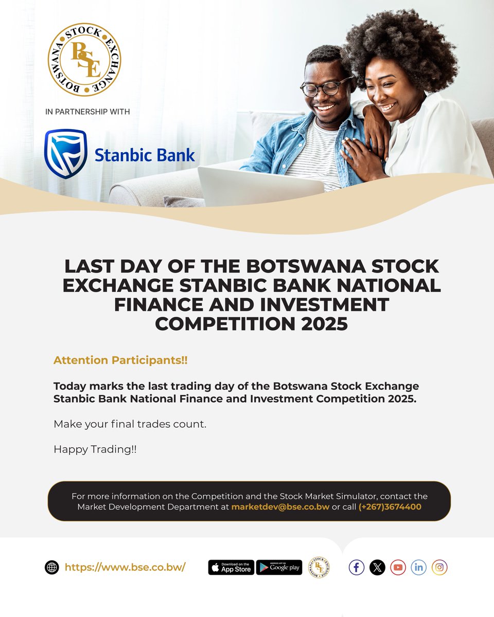 NOTICE: LAST DAY OF THE BOTSWANA STOCK EXCHANGE STANBIC BANK NATIONAL FINANCE AND INVESTMENT COMPETITION 2025