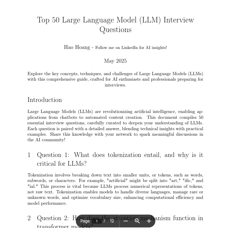 rohanpaul_ai's tweet photo. This document was all over the internet this week. Great list of LLM Interview questions.

----

What is tokenization in LLMs?

How does attention work in transformers?

What is an LLM context window and why does size matter?

How do LoRA and QLoRA differ in fine-tuning?

How does beam search improve over greedy decoding?

How does temperature control text generation?

What is masked language modeling in pretraining?

What are sequence-to-sequence models used for?

How do autoregressive and masked models differ?

What are embeddings and how are they initialized?

What is next sentence prediction and its benefit?

How do top-k and top-p sampling differ?

Why is prompt engineering important?

How can fine-tuning avoid catastrophic forgetting?

What is model distillation and why useful?

How do LLMs handle out-of-vocabulary words?

How do transformers improve traditional Seq2Seq models?

What is overfitting and how can LLMs prevent it?

What are generative vs discriminative models in NLP?

How does GPT-4 differ from GPT-3?

What are positional encodings and their purpose?

What is multi-head attention and its advantage?

How is softmax used in attention?

How does the dot product contribute to self-attention?

Why is cross-entropy loss used in language modeling?

How are gradients computed for embeddings?

What is the Jacobian matrix role in transformers?

How do eigenvalues and eigenvectors aid dimensionality reduction?

What is KL divergence and its use in LLMs?

What is the ReLU derivative and why important?

How does the chain rule support gradient descent?

How are attention scores calculated in transformers?

How does Gemini optimize multimodal training?

What types of foundation models exist?

How does PEFT reduce catastrophic forgetting?

What are the steps in retrieval-augmented generation?

How does mixture of experts improve scalability?

What is chain-of-thought prompting and why helpful?

How do discriminative and generative AI differ?

How does knowledge graph integration improve LLMs?

What is zero-shot learning in LLMs?

How does adaptive softmax speed up large vocabularies?

How do transformers avoid vanishing gradients?

What is few-shot learning and its benefits?

How would you fix biased or incorrect LLM outputs?

How do encoders and decoders differ in transformers?

How do LLMs differ from statistical language models?

What is a hyperparameter and why important?

What defines a large language model?

What deployment challenges do LLMs face? 

-------

Source: put the dots properly in the below url

https://drive[.]google[.]com/file/d/1cUxKspEXgQ64s4OFEw0kabf_qNauOPiH/view
