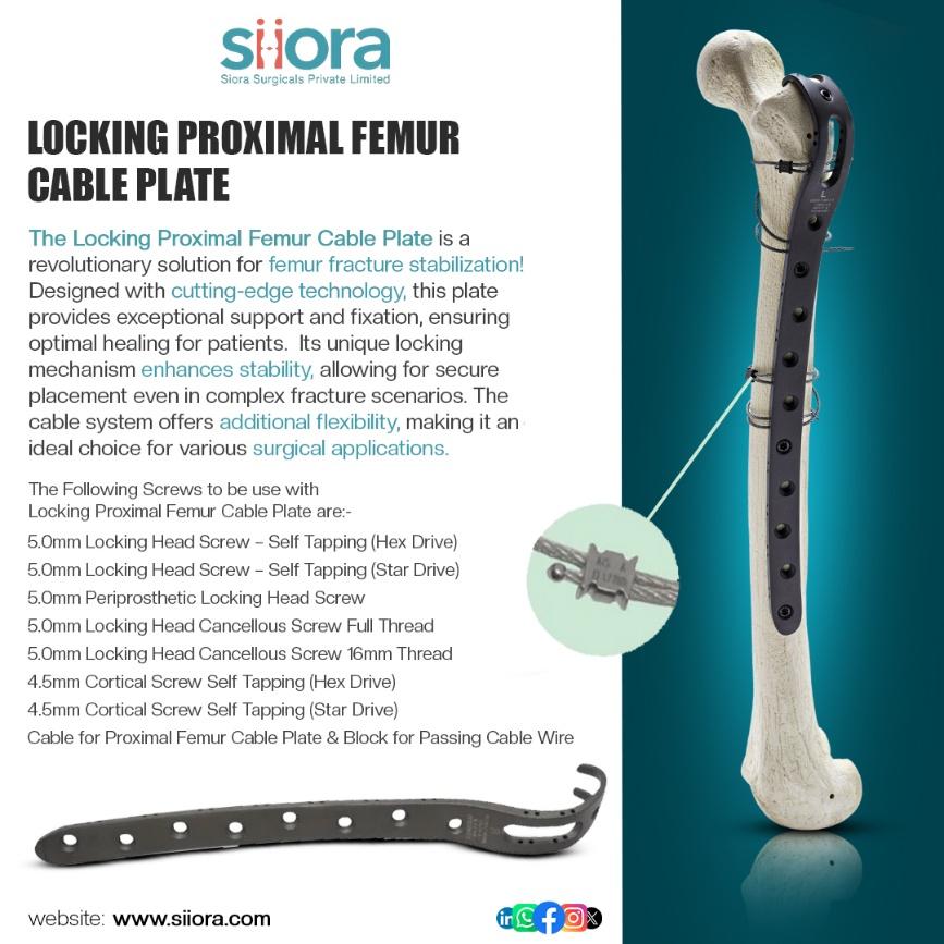 siorasurgicals's tweet image. Crafted for optimal support in complex femur fractures, Siora Surgical’s Locking Proximal Femur Cable Plate combines strength with versatility.
siiora.com/product/lockin…
#CablePlateSystem #LockingProximalFemurPlate #OrthopedicImplants #FemurFractureFixation #SioraSurgicals
